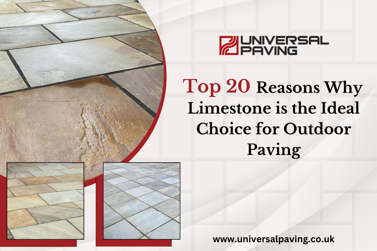 Top 20 Reasons Why Limestone is the Ideal Choice for Outdoor Paving