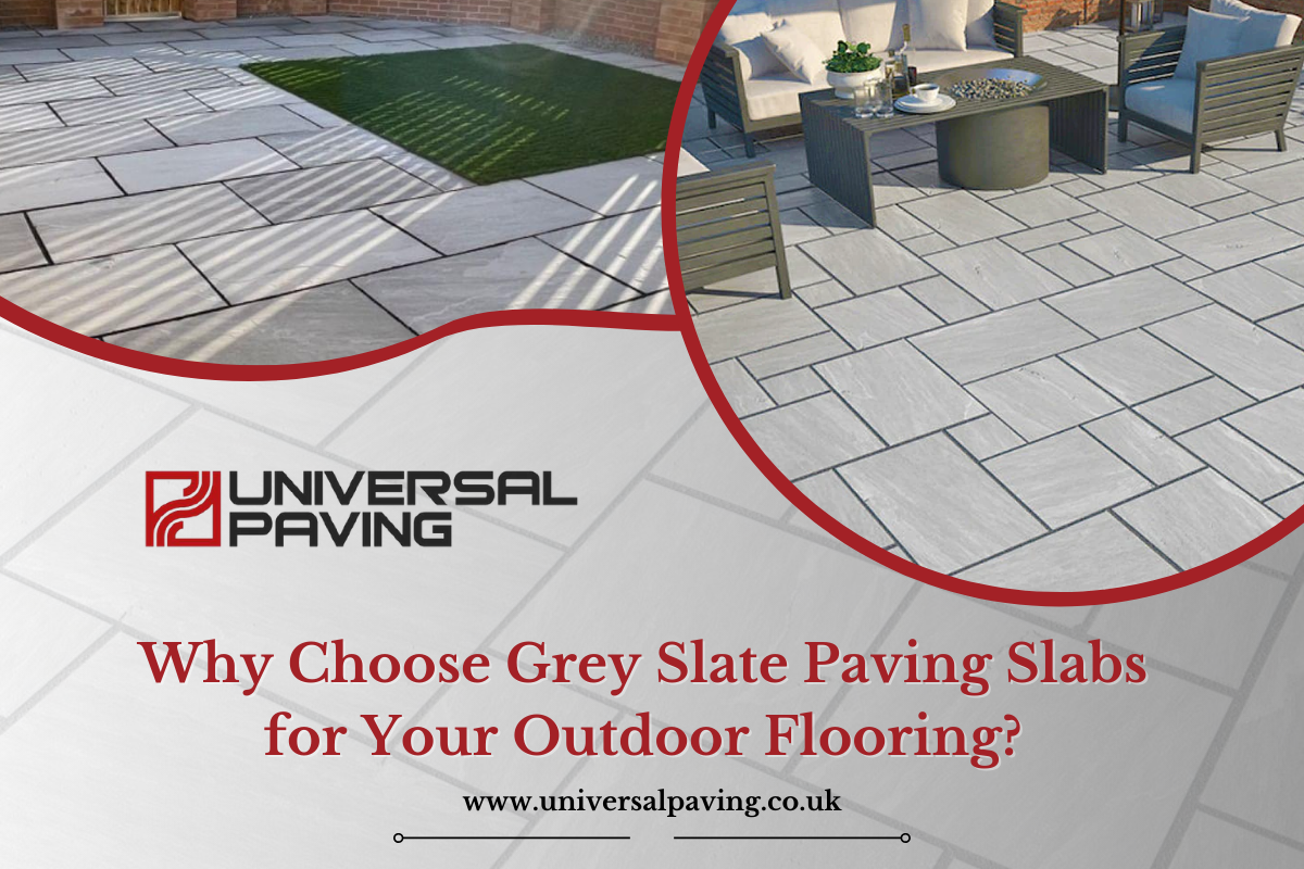 Why Choose Grey Slate Paving Slabs for Your Outdoor Flooring?