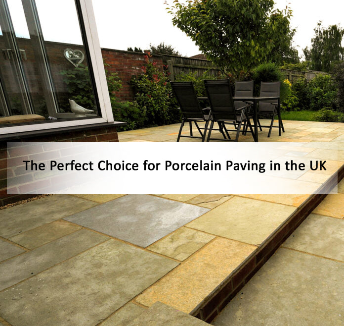 The Perfect Choice for Porcelain Paving in the UK